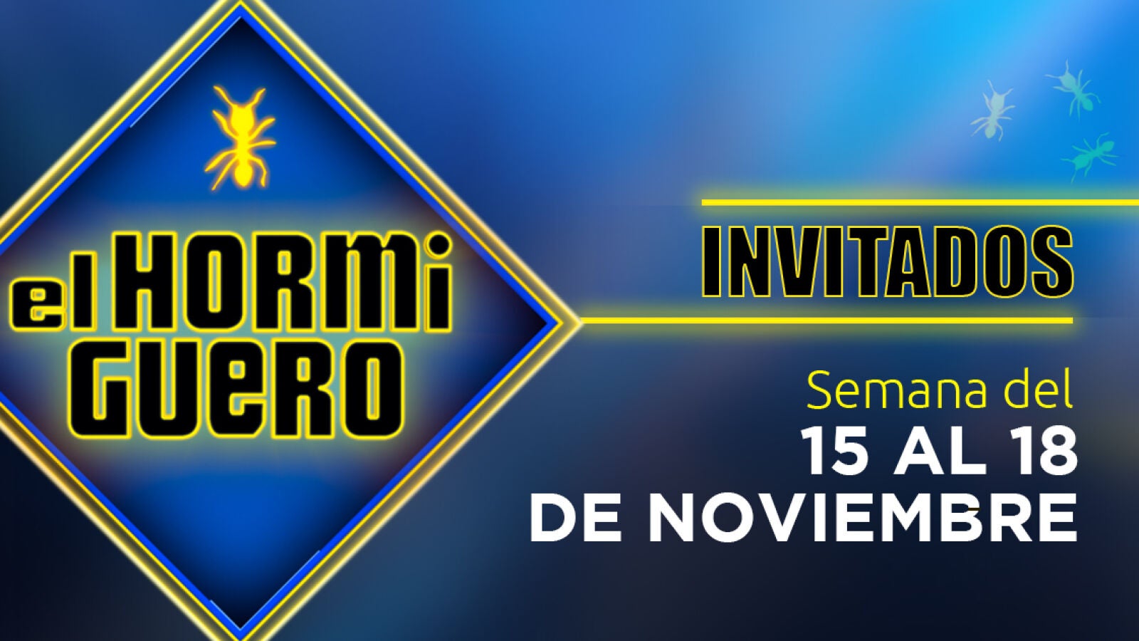 Los invitados de 'El Hormiguero' de esta semana: David Verdaguer, Vicky Luengo, Daniel Brühl, Joaquín Sánchez y Dani Martín