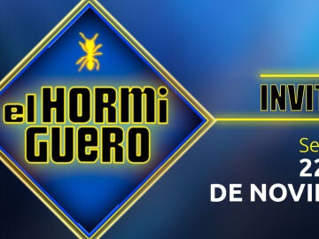 Los invitados de la próxima semana en 'El Hormiguero 3.0': Del 22 al 25 de noviembre