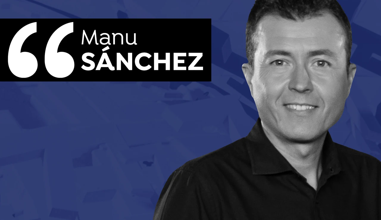 Opinión Manu Sánchez 