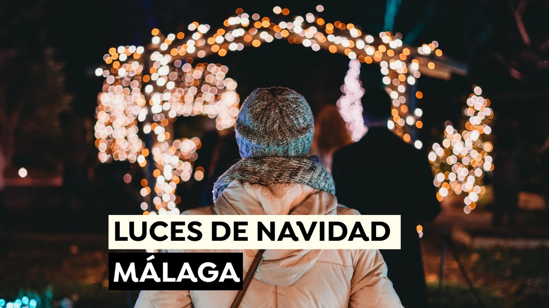 Encendido de las luces de Navidad en Málaga