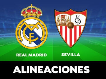 Alineación del Real Madrid hoy ante el Sevilla en el partido de la Liga Santander