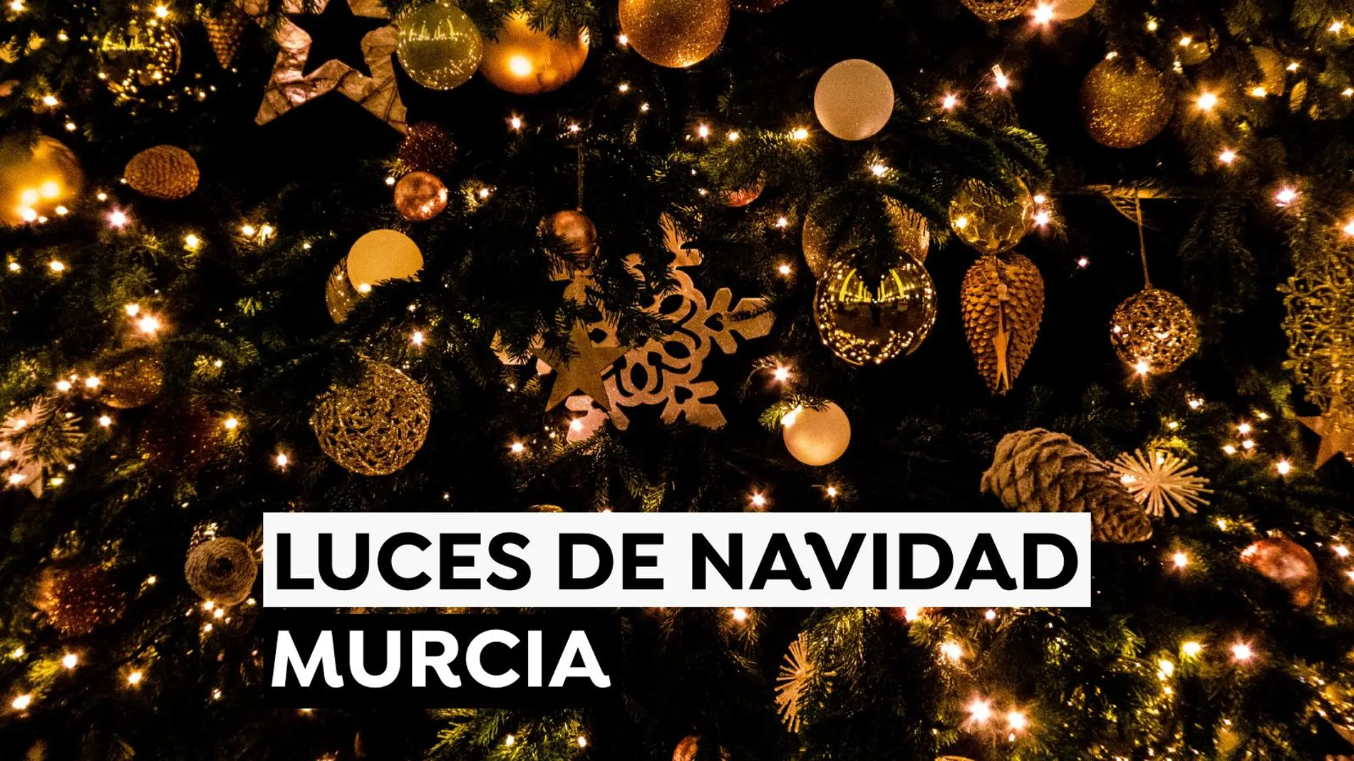 Encendido de las luces de Navidad de Murcia 2021