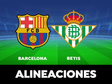 Alineación de hoy del Barcelona ante el Betis en el partido de la Liga Santander