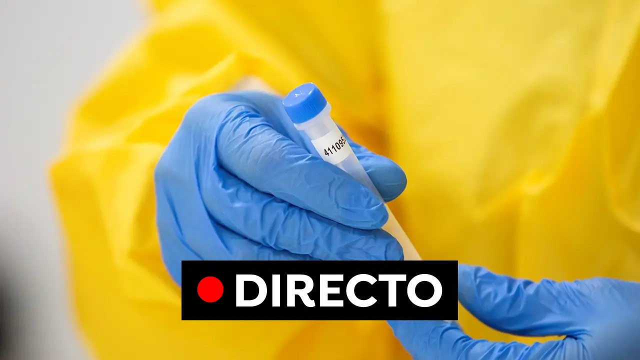 COVID-19: Última hora del coronavirus en España hoy COVID-19: Última hora del coronavirus en España hoy
