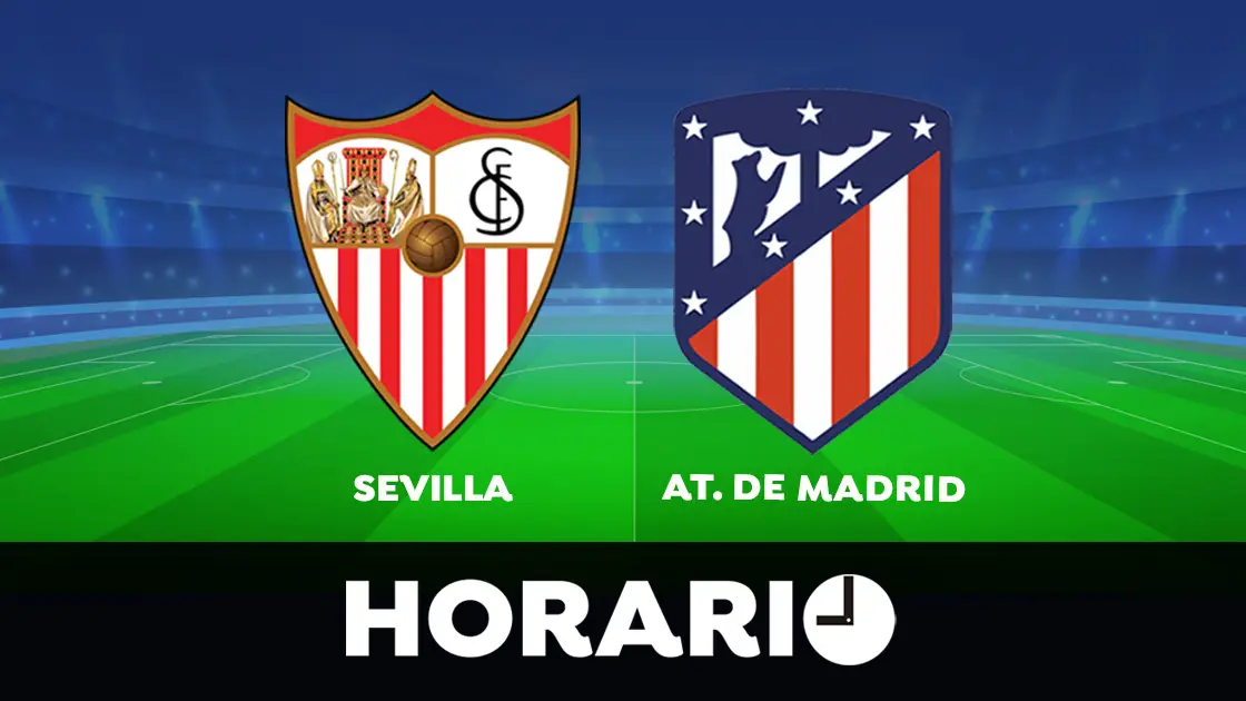 Sevilla - Atlético de Madrid: Horario y dónde ver el partido de la Liga Santander en directo Sevilla - Atlético de Madrid: Horario y dónde ver el partido de la Liga Santander en directo