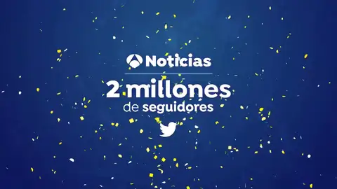 Antena 3 Noticias, los Servicios Informativos Líderes con 2 millones de seguidores en Twitter Antena 3 Noticias, los Servicios Informativos Líderes con 2 millones de seguidores en Twitter