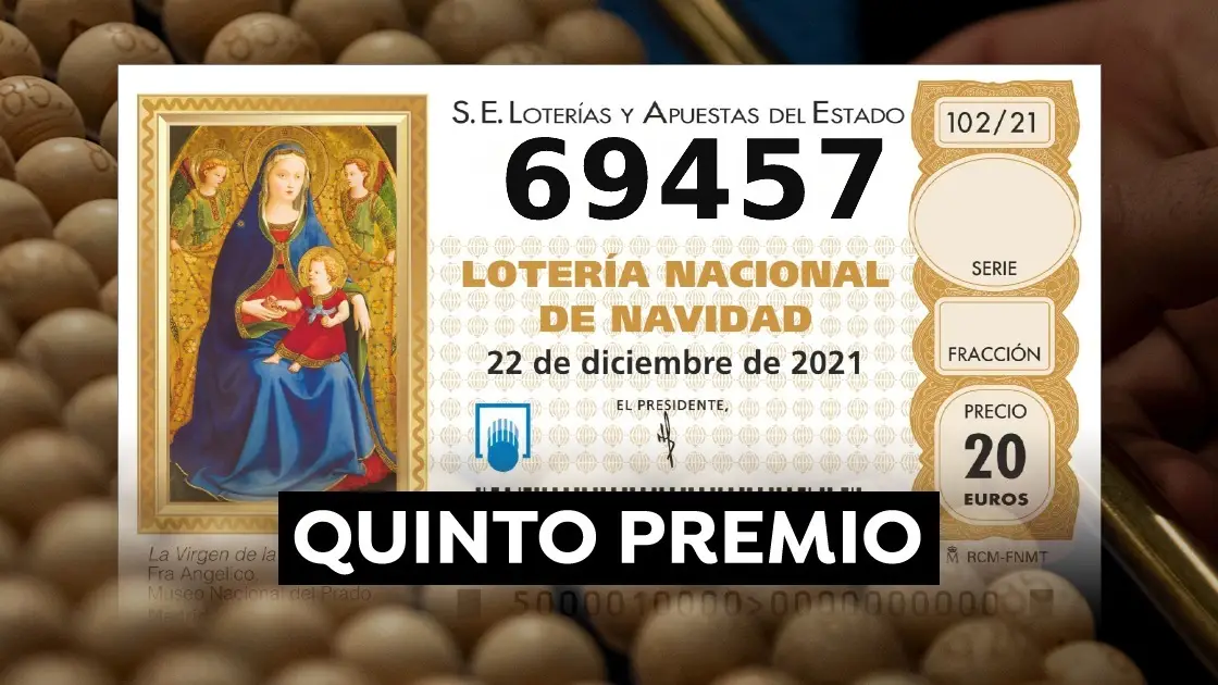 69.457, quinto quinto premio de la Lotería de Navidad 2021 69.457, quinto quinto premio de la Lotería de Navidad 2021