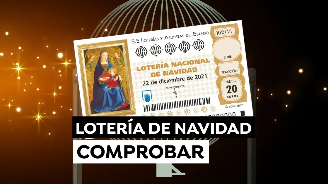 Comprobar Loter&iacute;a de Navidad 2021 y sorteo hoy: El Gordo, resultado y premios en directo