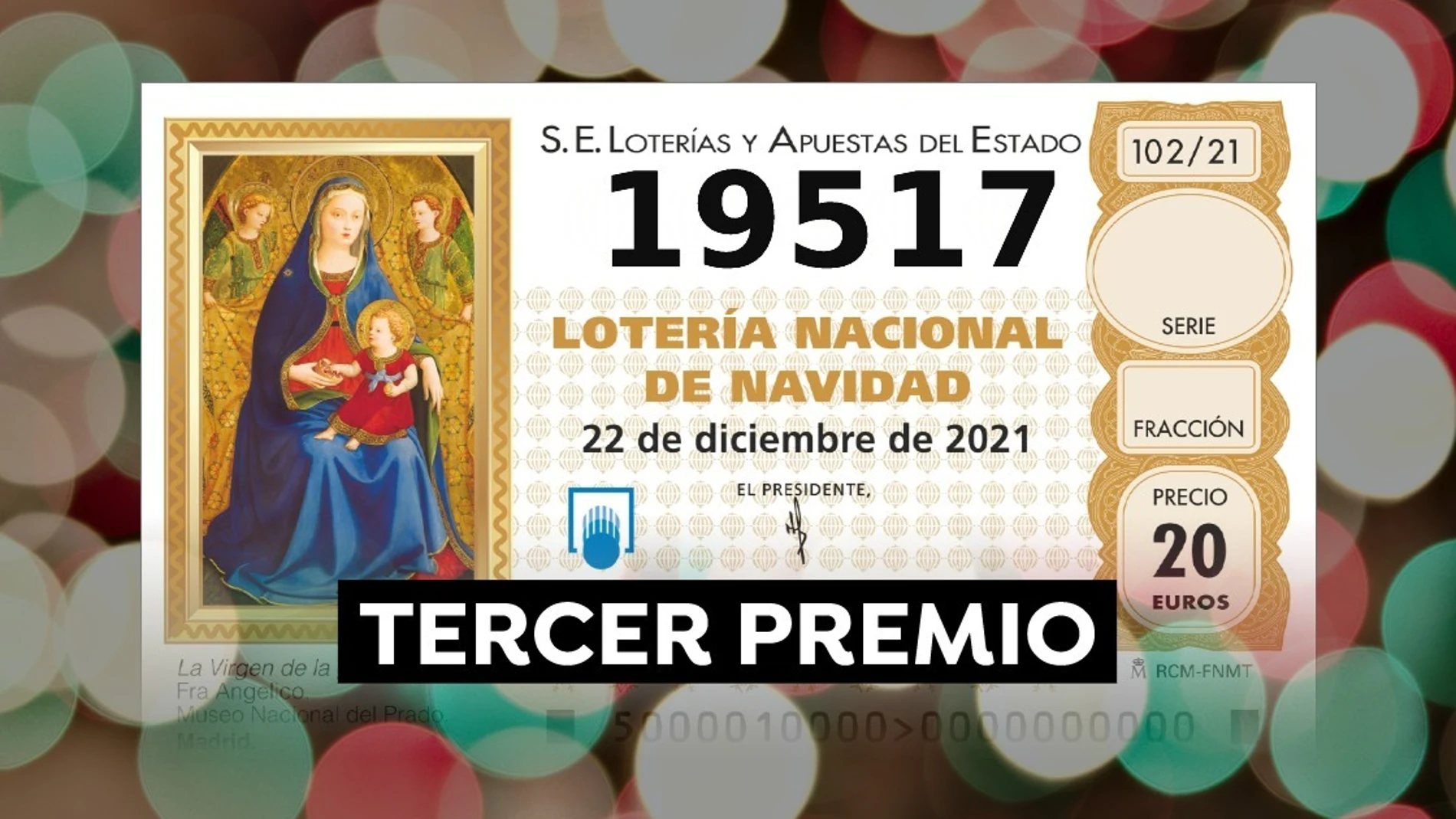 19.517. tercer premio de la Lotería de Navidad 2021
