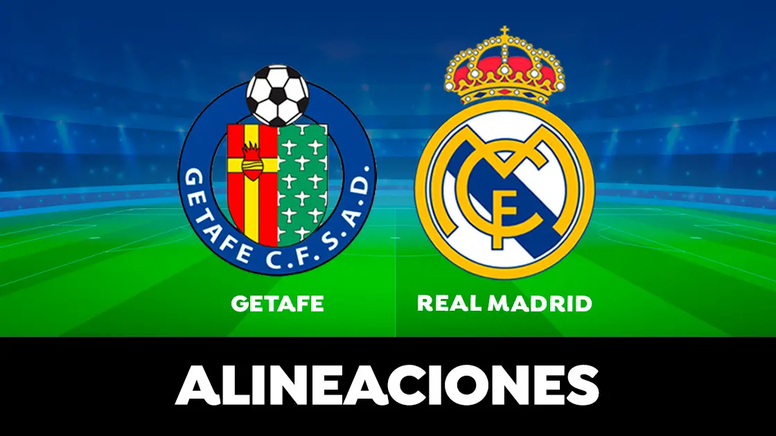 Alineación del Real Madrid hoy ante el Getafe en el partido de la Liga Santander Alineación del Real Madrid hoy ante el Getafe en el partido de la Liga Santander