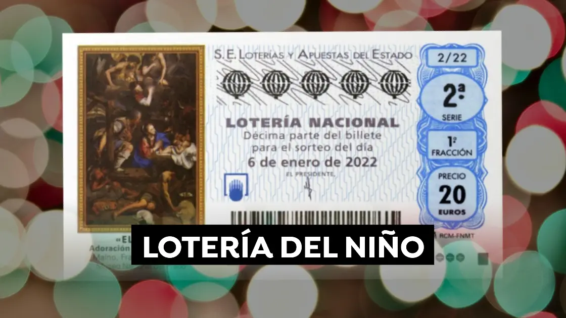 Sorteo Extraordinario del Niño: Comprar un décimo de la Lotería del Niño 2022 Sorteo Extraordinario del Niño: Comprar un décimo de la Lotería del Niño 2022