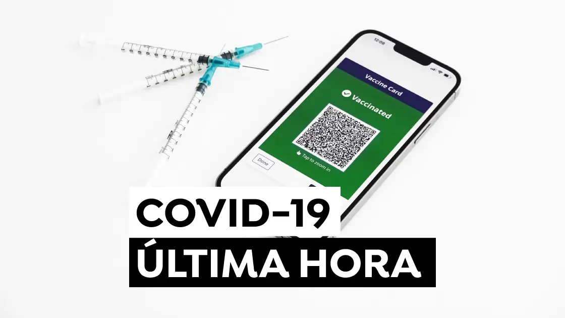 Coronavirus en Espa&ntilde;a hoy: &Uacute;ltima hora del COVID-19