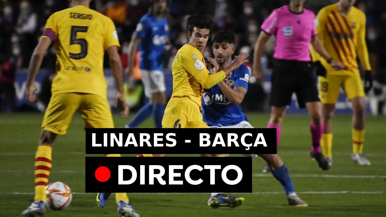 Resultado Linares - Barcelona, goles y partido de hoy en directo Resultado Linares - Barcelona, goles y partido de hoy en directo