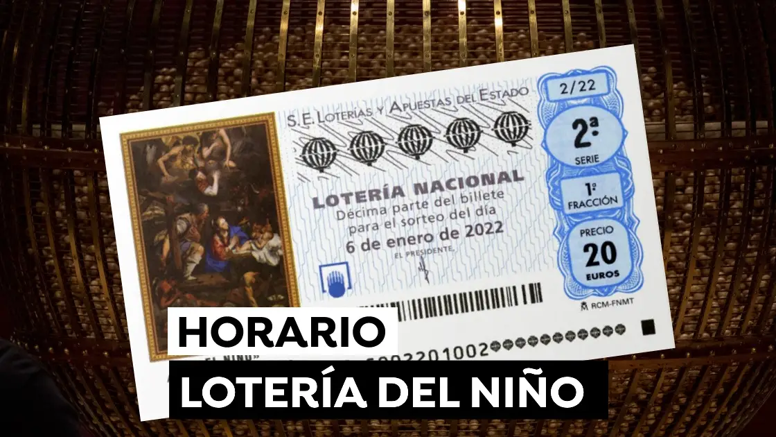 Sorteo Extraordinario del Niño: Horario Lotería del Niño 2022 Sorteo Extraordinario del Niño: Horario Lotería del Niño 2022