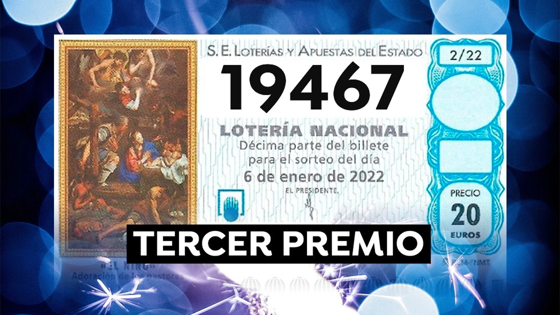 19467, Tercer premio de la Lotería del Niño 2022