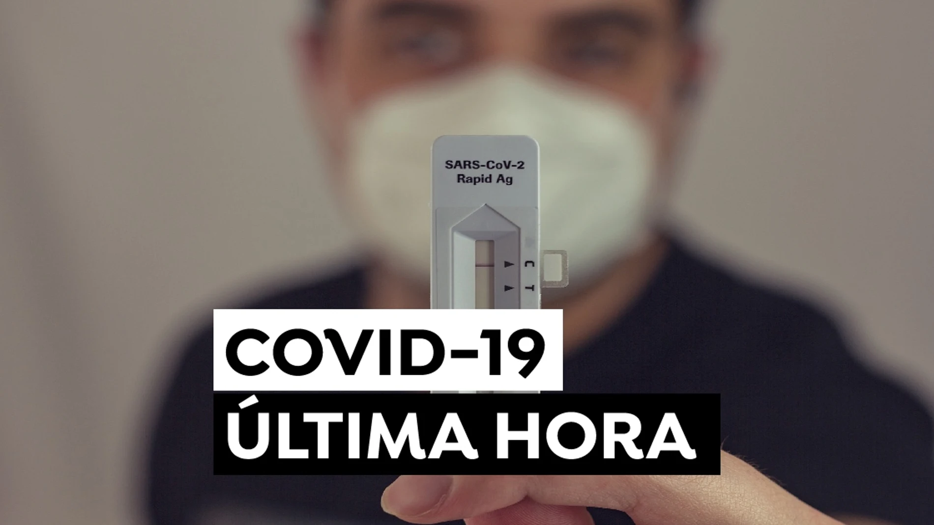 Coronavirus en España hoy: última hora sobre contagios, restricciones y el avance de la vacunación, en directo