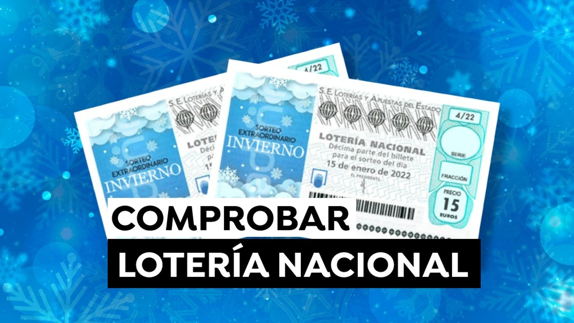 Comprobar Lotería Nacional de España hoy sábado 15 de enero: Resultado del Sorteo Extraordinario de Invierno 2022