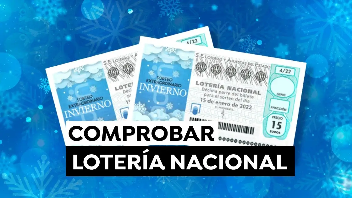 Comprobar Lotería Nacional de España hoy sábado 15 de enero: Resultado del Sorteo Extraordinario de Invierno 2022 Comprobar Lotería Nacional de España hoy sábado 15 de enero: Resultado del Sorteo Extraordinario de Invierno 2022