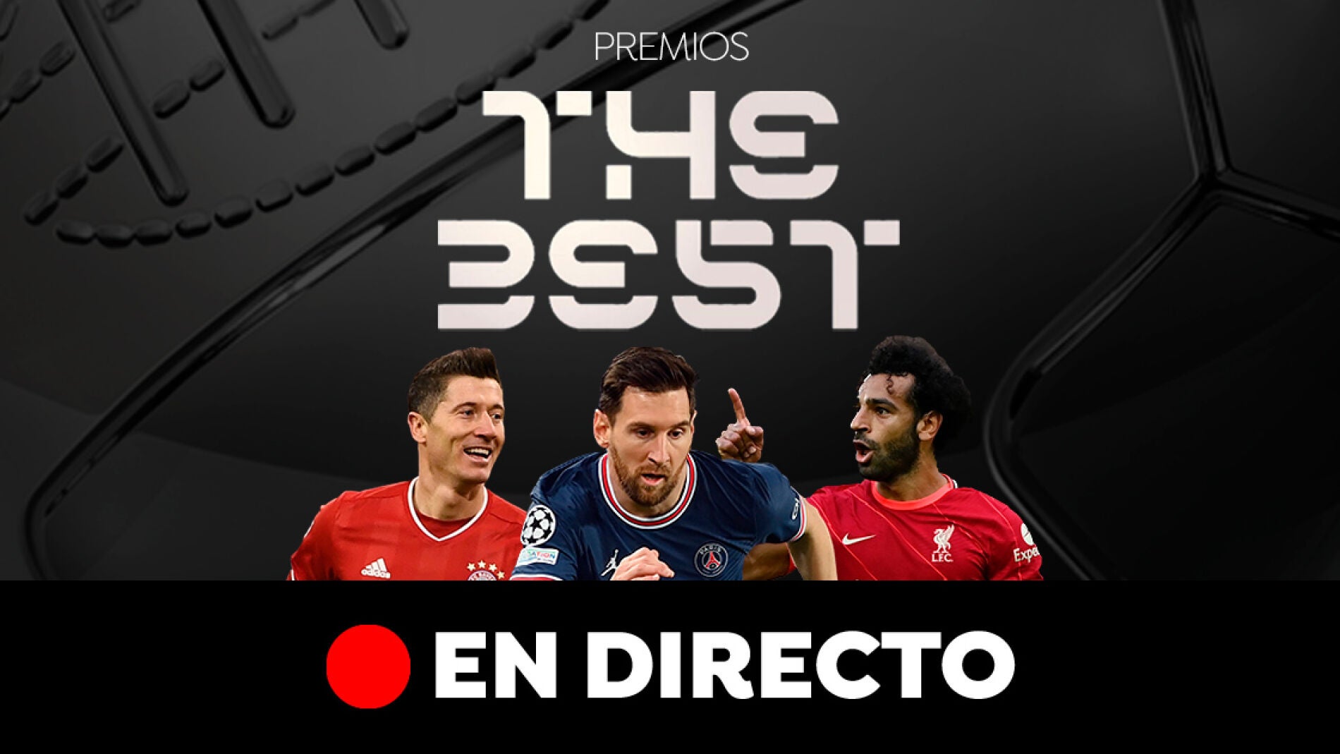 Gala The Best en directo Premios de la FIFA y ganadores hoy