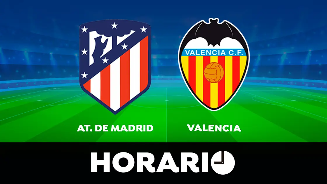 Atl&eacute;tico de Madrid - Valencia: Horario y d&oacute;nde ver el partido de la Liga Santander