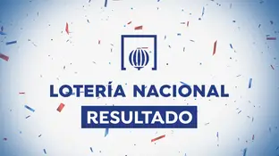 Comprobar Lotería Nacional hoy 27 de julio: Resultado del sorteo Comprobar Lotería Nacional hoy 27 de julio: Resultado del sorteo