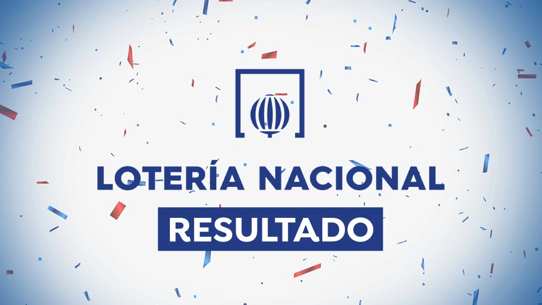 Comprobar Lotería Nacional hoy 27 de julio: Resultado del sorteo Comprobar Lotería Nacional hoy 27 de julio: Resultado del sorteo