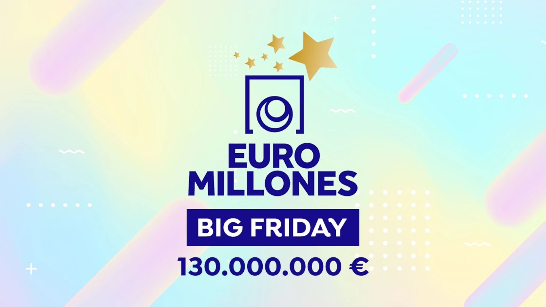 El Big Friday de Euromillones reparte un bote de 130 millones de euros