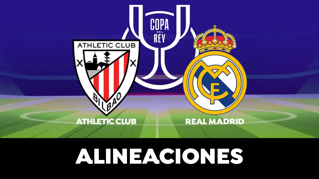 Alineaci&oacute;n del Real Madrid en el partido de hoy de la Copa del Rey contra el Athletic