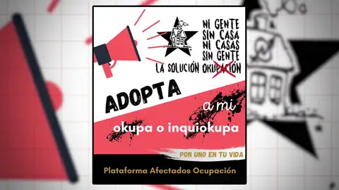 Campaña 'Adopta a mi okupa' Campaña 'Adopta a mi okupa'