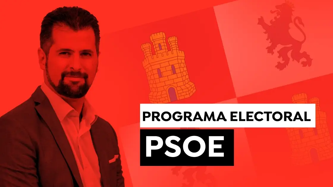 Elecciones a las Cortes de Castilla y León de 2022: Programa electoral del PSOE Elecciones a las Cortes de Castilla y León de 2022: Programa electoral del PSOE