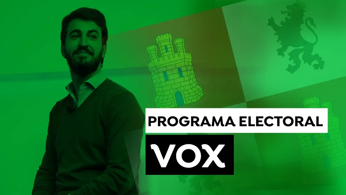 Elecciones a las Cortes de Castilla y León de 2022: Programa electoral de Vox Elecciones a las Cortes de Castilla y León de 2022: Programa electoral de Vox