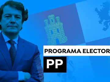 Elecciones a las Cortes de Castilla y León de 2022: Programa electoral del PP Elecciones a las Cortes de Castilla y León de 2022: Programa electoral del PP