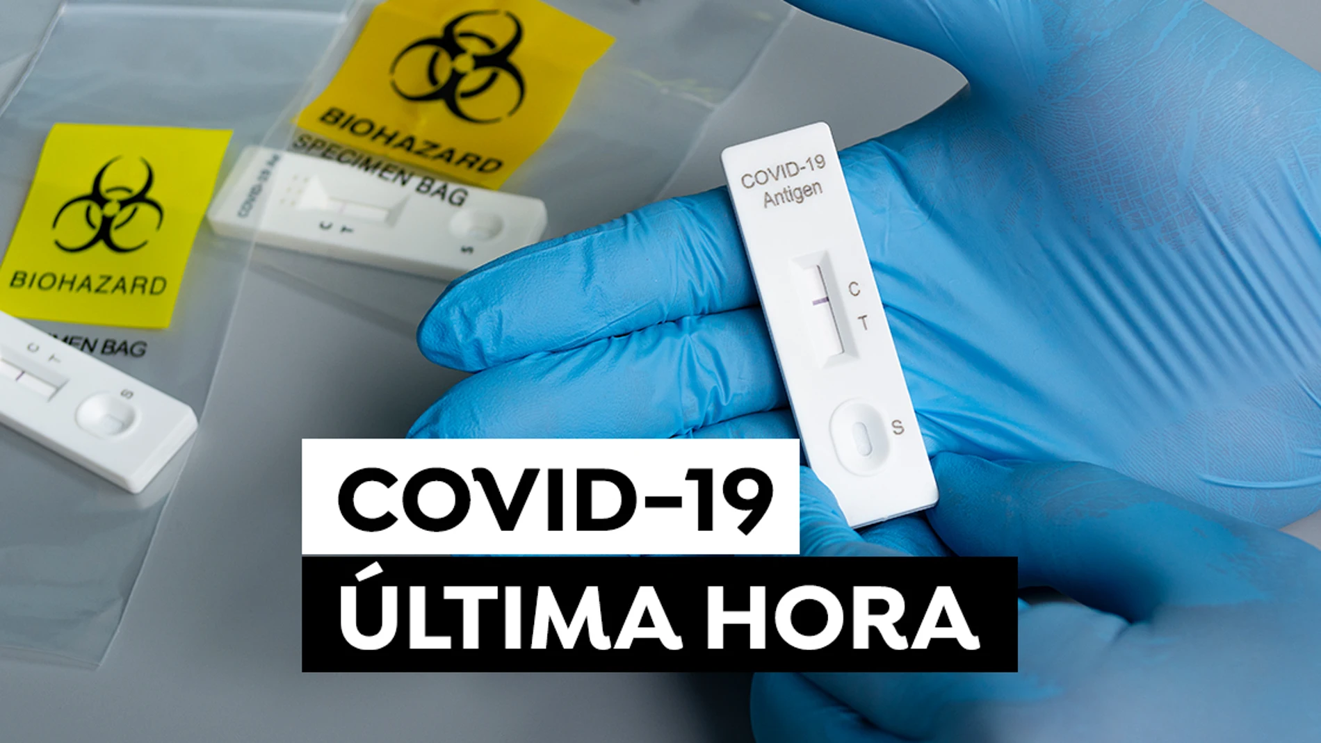 COVID-19: Última hora del coronavirus en España hoy COVID-19: Última hora del coronavirus en España hoy