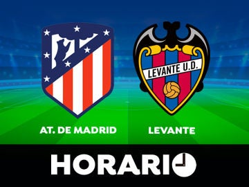 Atlético - Levante: Horario y dónde ver el partido de la Liga Santander