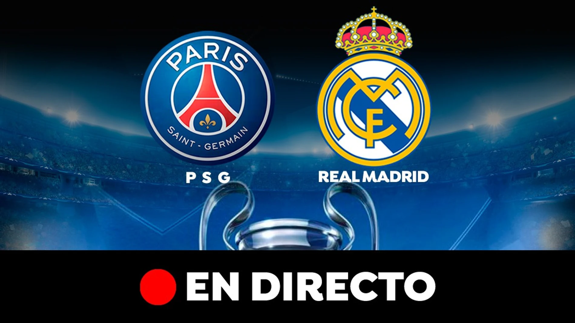 PSG - Real Madrid: resumen y goles la Champions League, en directo (1-0)