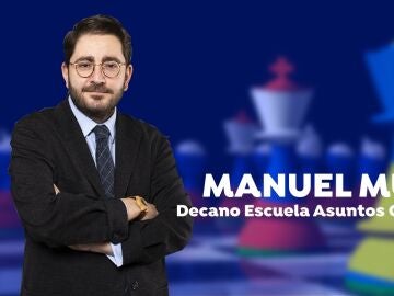 Manuel Muñiz, Decano Escuela Asuntos Globales del IE