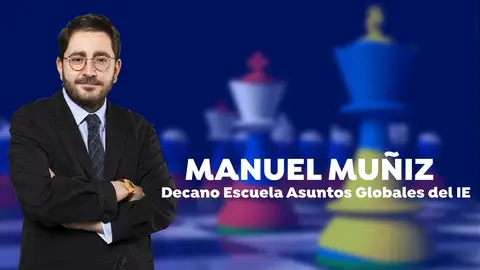 Manuel Muñiz, Decano Escuela Asuntos Globales del IE Manuel Muñiz, Decano Escuela Asuntos Globales del IE