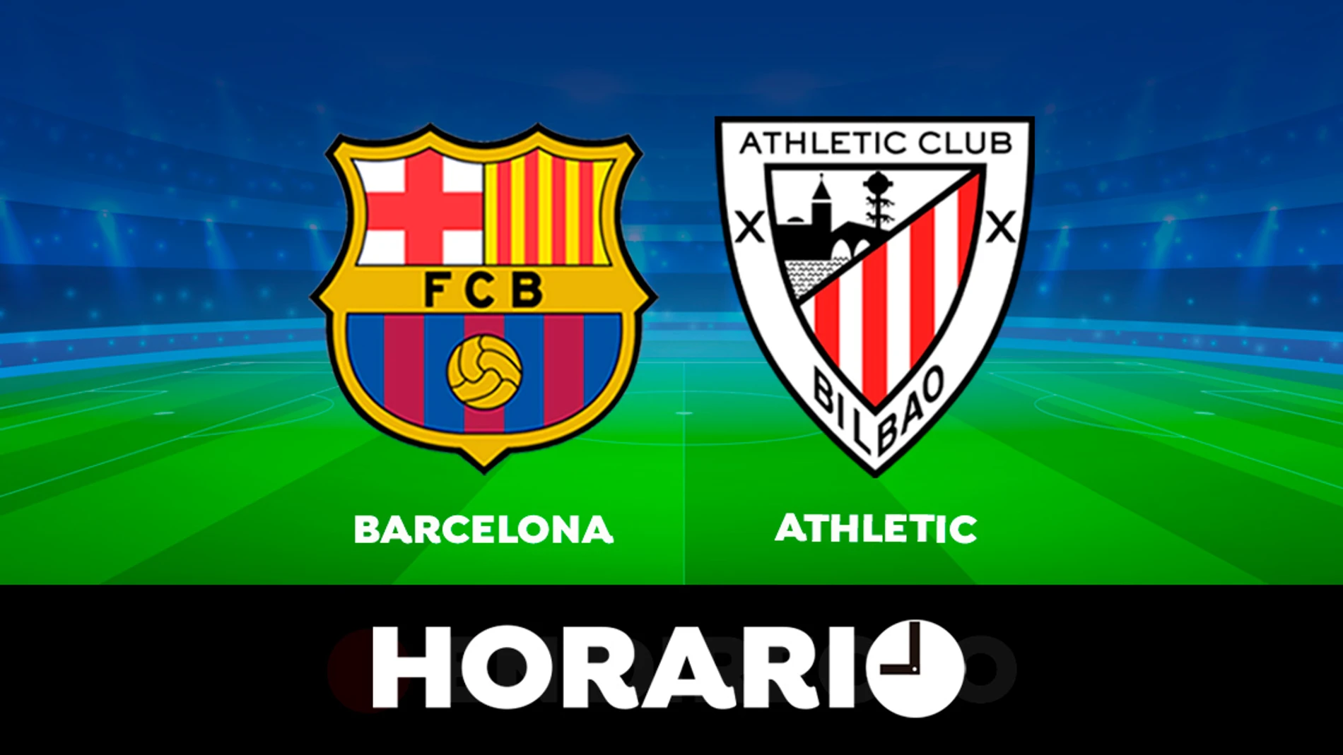 Barcelona - Athletic: Horario y dónde ver el partido de la Liga Santander