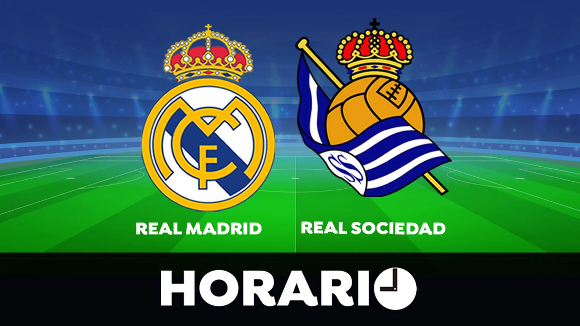 ¿Cómo ver el Real Madrid Real Sociedad