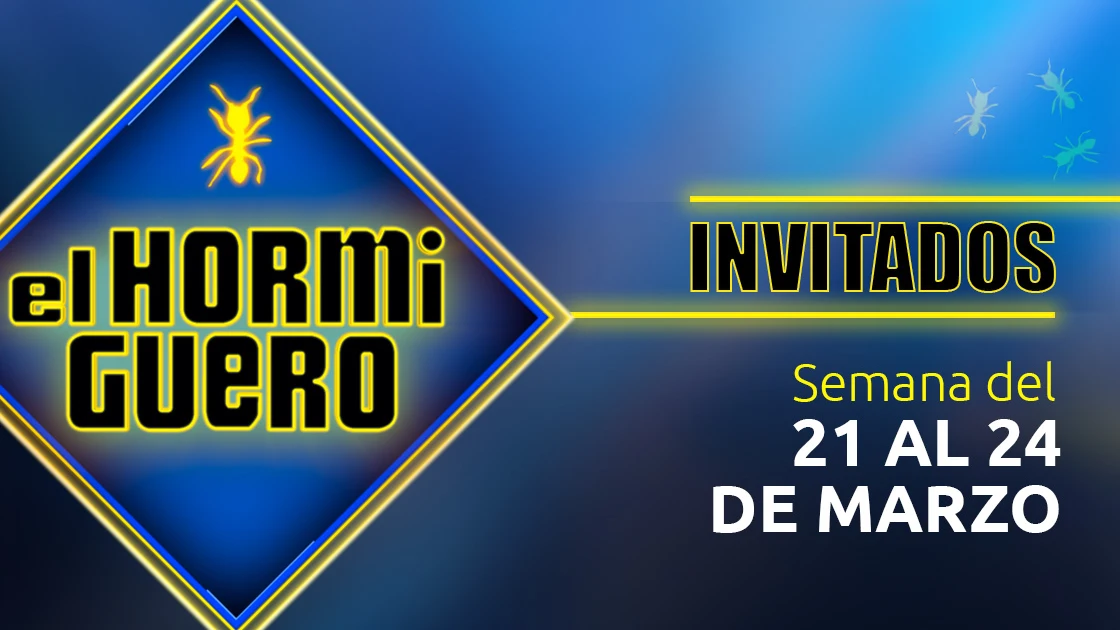 Descubre a los invitados de la próxima semana de 'El Hormiguero 3.0' Descubre a los invitados de la próxima semana de 'El Hormiguero 3.0'