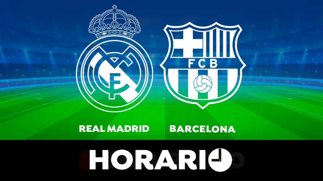 Real Madrid - Barcelona: Horario y dónde ver el partido de la Liga Santander Real Madrid - Barcelona: Horario y dónde ver el partido de la Liga Santander