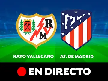 Rayo Vallecano - Atlético de Madrid: partido de hoy de la Liga Santander, en directo Rayo Vallecano - Atlético de Madrid: partido de hoy de la Liga Santander, en directo