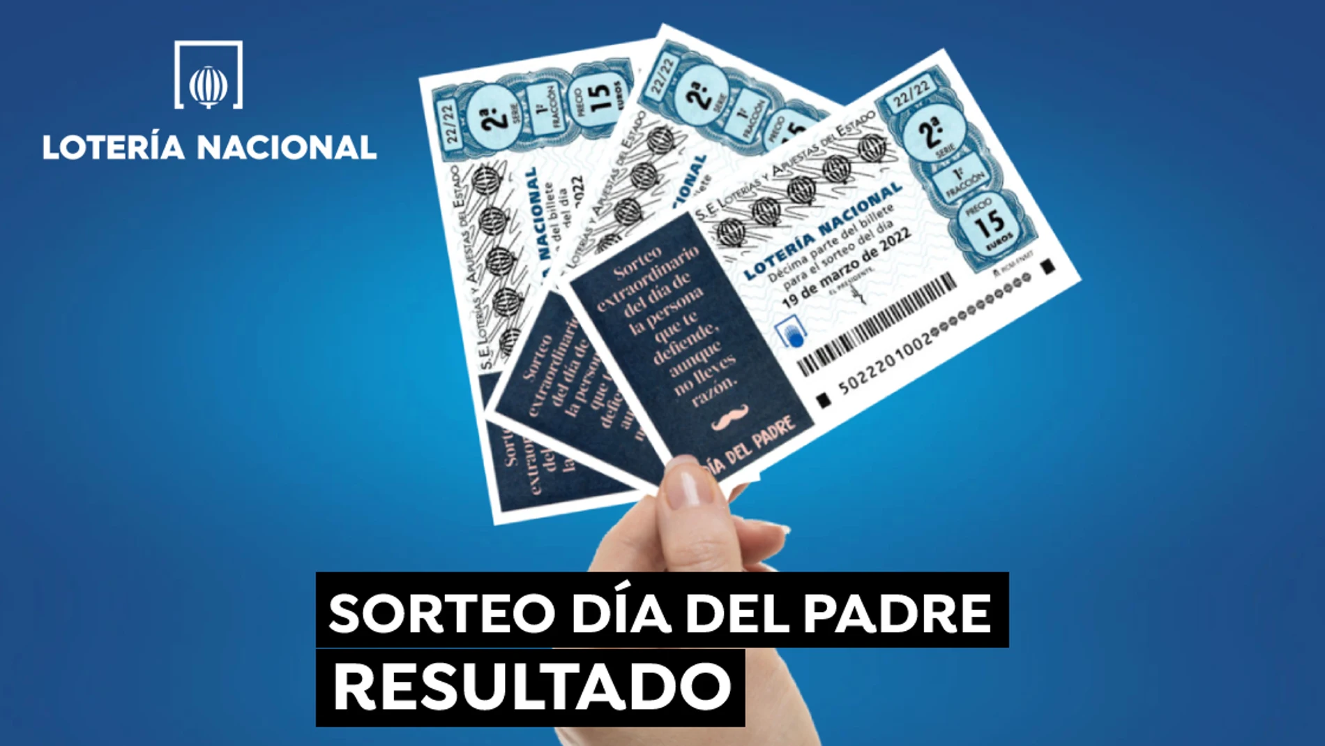 Lotería Nacional: Comprobar décimo del Sorteo Extraordinario del Día del Padre hoy 19 de marzo