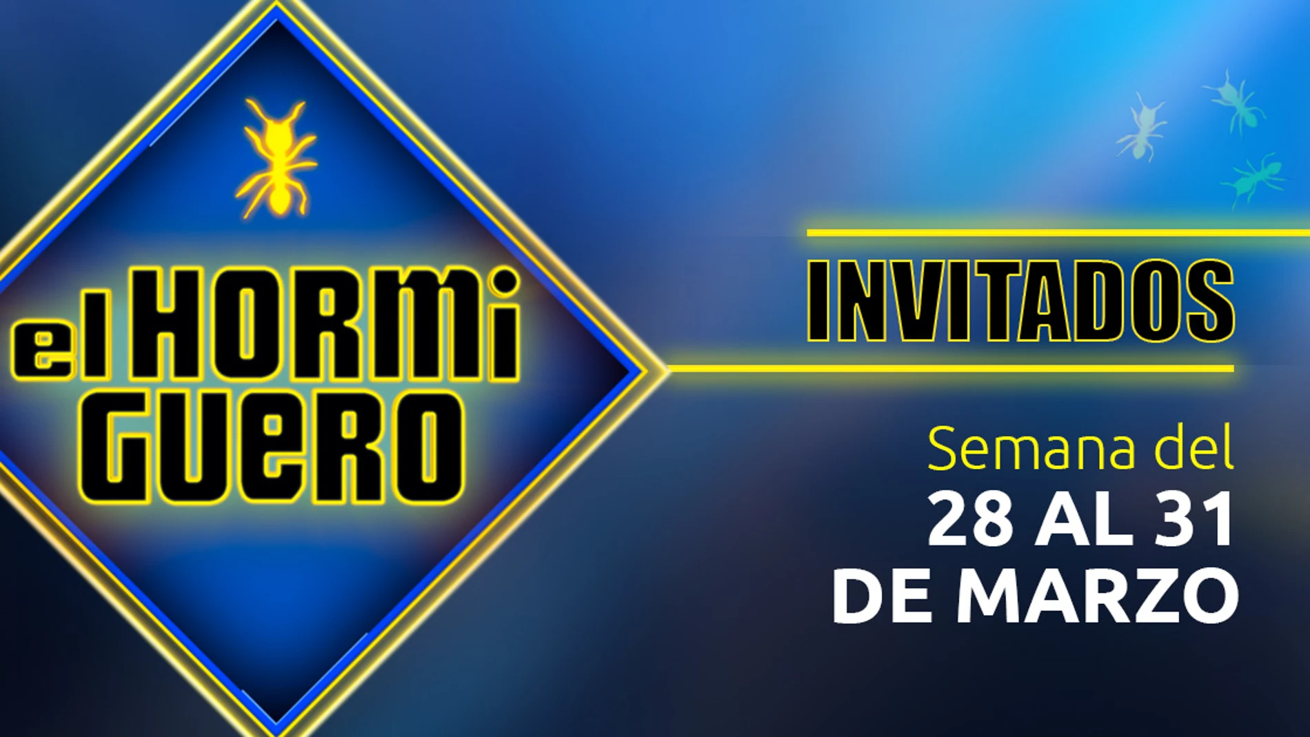 Descubre a los invitados de la próxima semana de 'El Hormiguero 3.0': cine y músicos internacionales