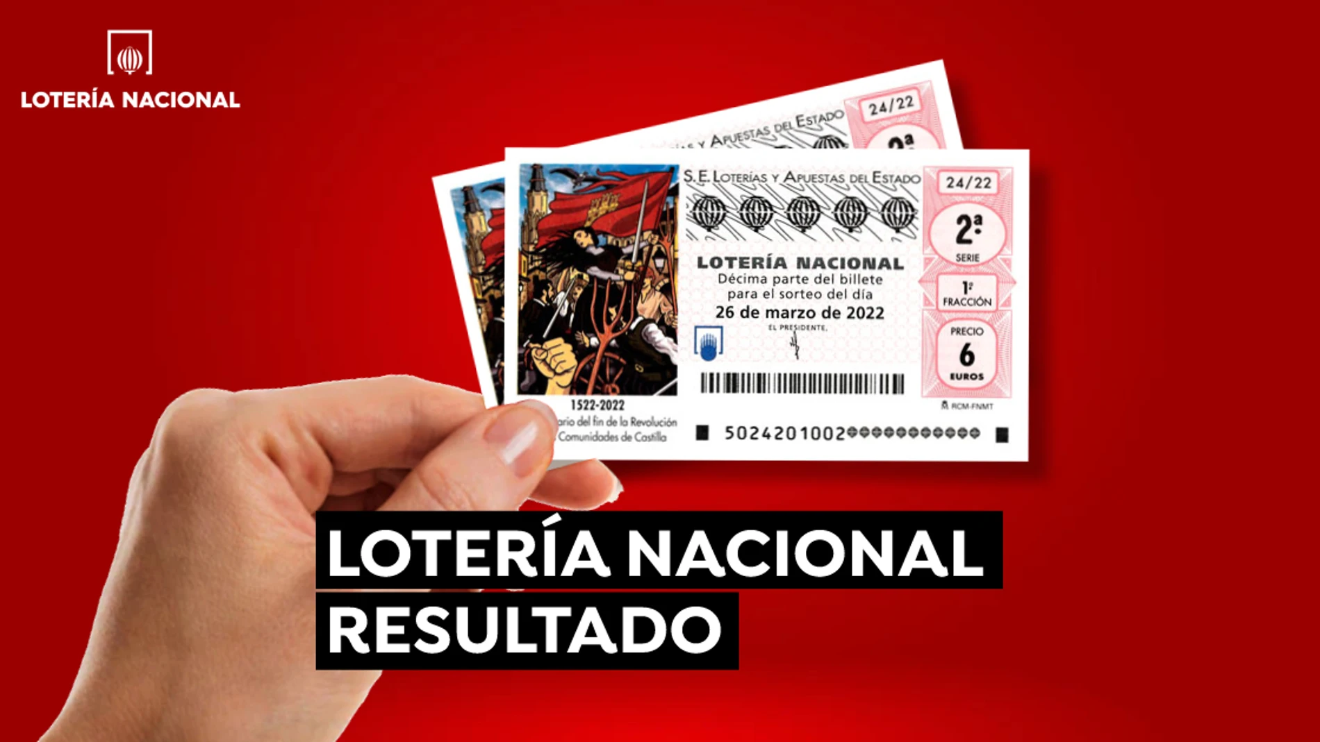 Sorteo Lotería Nacional: Comprobar décimo de hoy sábado 26 de marzo en directo