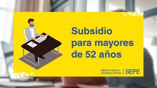 Los requisitos obligatorios para cobrar el subsidio si tienes m&aacute;s de 52 a&ntilde;os