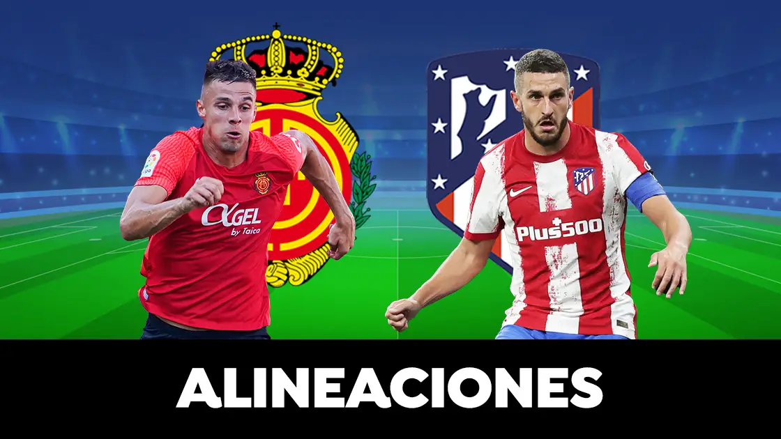Alineación del Atlético de Madrid hoy contra el Mallorca en el partido de Liga Santander Alineación del Atlético de Madrid hoy contra el Mallorca en el partido de Liga Santander