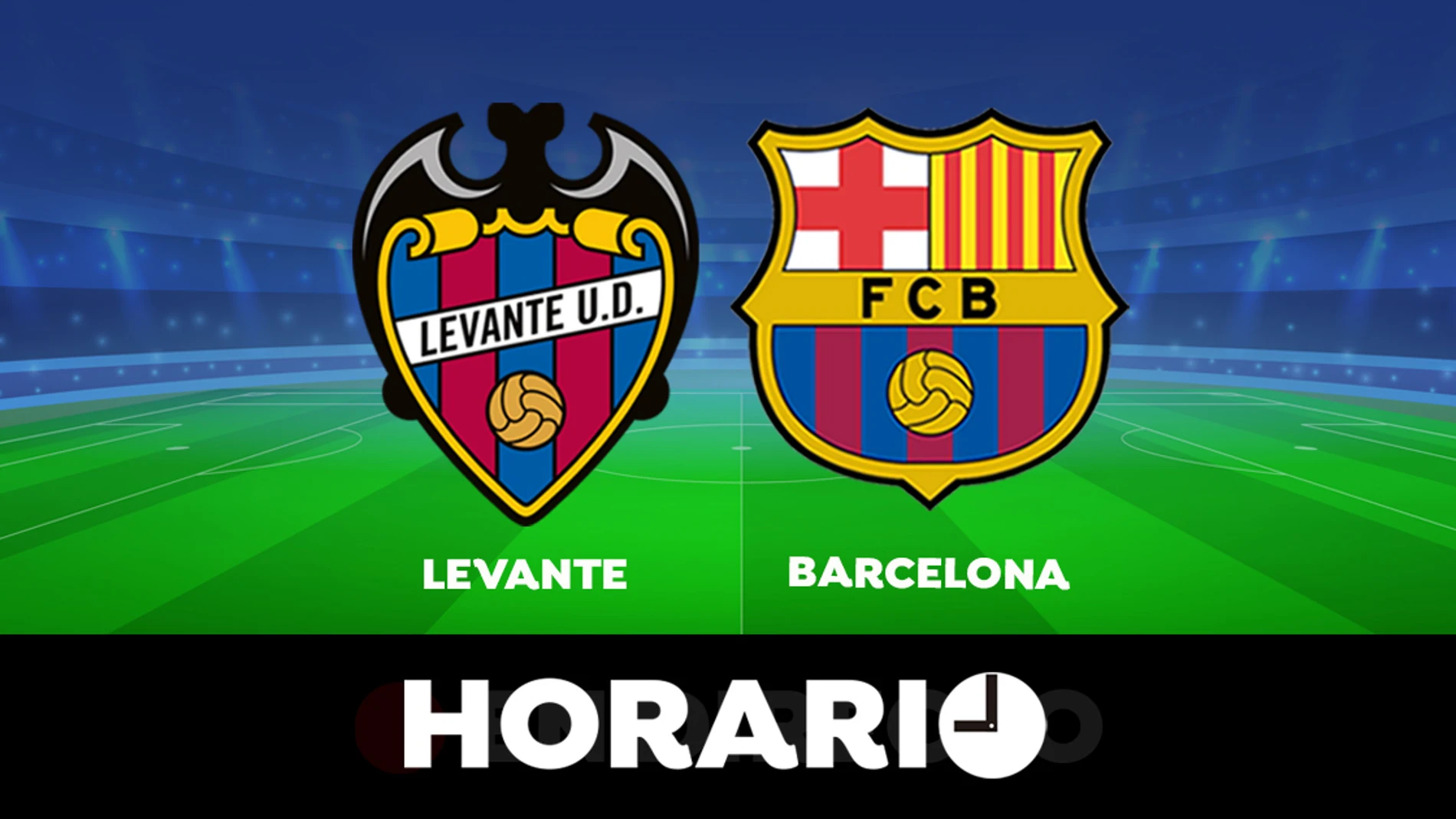 Levante - Barcelona: Horario y dónde ver el partido de la Liga Santander