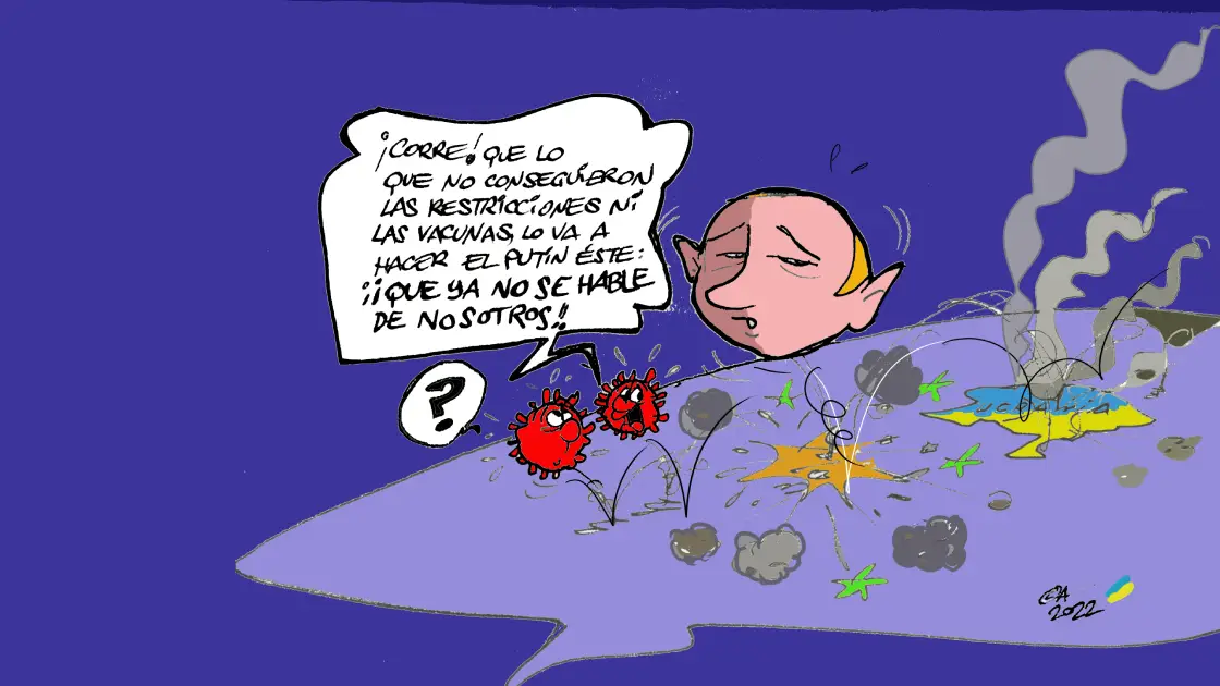 Vi&ntilde;eta gr&aacute;fica: La invasi&oacute;n rusa de Ucrania de 2022 evita que hablemos del COVID-19