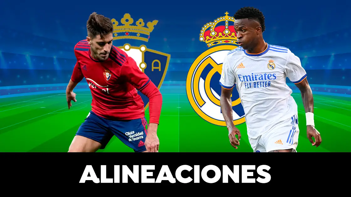 Alineación del Real Madrid en el partido contra Osasuna de la Liga Santander Alineación del Real Madrid en el partido contra Osasuna de la Liga Santander
